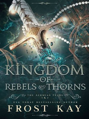 cover image of Kingdom of Rebels and Thorns